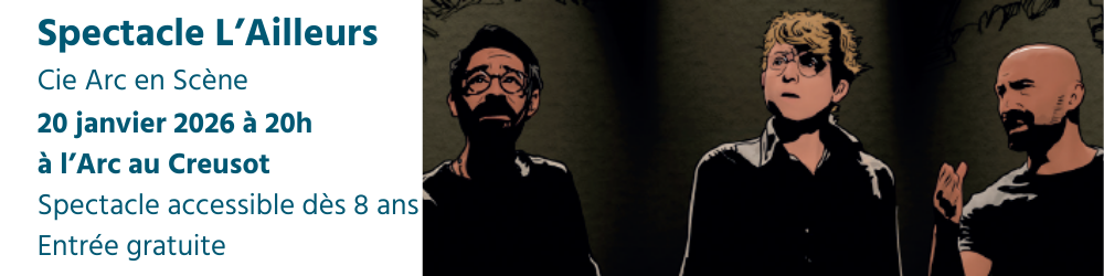 L'ailleurs, au Creusot le 20 janvier 2026 à 20h